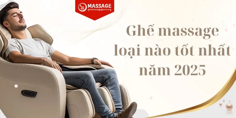 ghế massage loại nào tốt